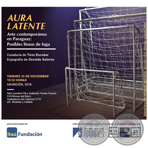 AURA LATENTE - Expografía de Osvaldo Salerno - Viernes, 30 de Noviembre de 2018